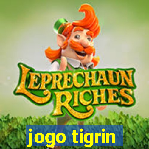 jogo tigrin